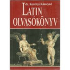 Latin olvasókönyv by Károly…