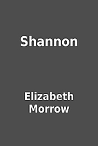 Shannon by Elizabeth Morrow