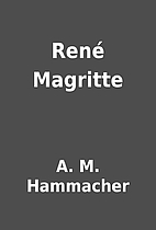 René Magritte by A. M. Hammacher