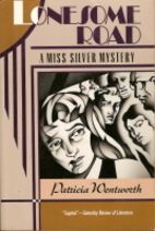 Lonesome Road (Miss Silver, Book 3) by…