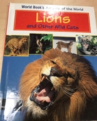 Lions and Other Wild Cats (World Book's…