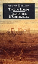 Tess of the d'Urbervilles by Thomas Hardy