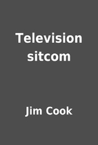 Television sitcom by Jim Cook