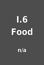I.6 Food by n/a