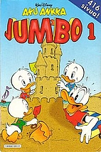 Aku Ankka: Jumbo 1 by Walt Disney