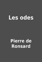 Les odes by Pierre de Ronsard