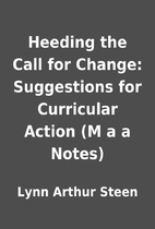 Heeding the Call for Change: Suggestions for…