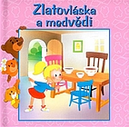 Zlatovlaska a medvedi by Bruno Cempirek