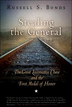 Stealing the General by Russell S. Bonds