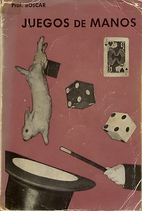 JUEGOS DE MANOS. MANUAL PARA AFICIONADOS by…
