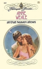All that Heaven Allows by Anne Weale