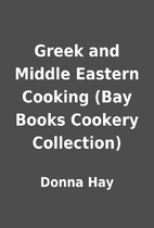 Greek and Middle Eastern Cooking (Bay Books…