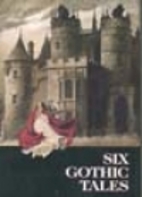 Six Gothic Tales [Readers Digest Condensed…