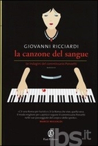 La canzone del sangue: la sesta indagine del…