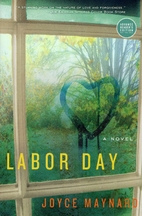 Labor Day by Joyce Maynard