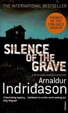 Silence of the Grave by Arnaldur Indriðason