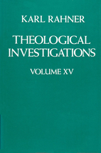 Theological Investigations, Vol. 15: Penance…
