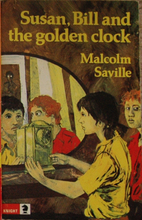 Susan, Bill and the golden clock by Malcolm…