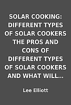 SOLAR COOKING: DIFFERENT TYPES OF SOLAR…