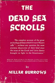 The Dead Sea Scrolls by Millar Burrows