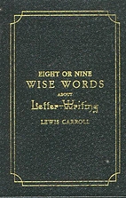 Eight or nine wise words about…