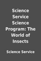 Science Service Science Program: The World…