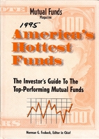 America's Hottest Funds, 1995 by Norman G.…