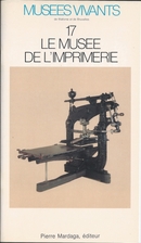 Le Musée de l'imprimerie by Jean-Marie…