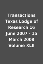 Transactions Texas Lodge of Research 16 June…