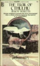 The Trail of Cthulhu by August Derleth