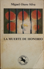 La muerte de Honorio by Miguel Otero Silva