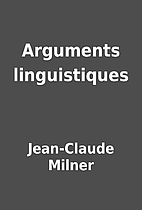 Arguments linguistiques by Jean-Claude…
