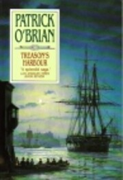 Treason's Harbour (Aubrey Maturin Series) by…