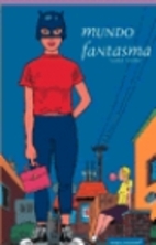 Mundo Fantasma by Daniel Clowes