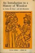 An Introduction to a History of Woodcut by…