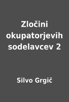 Zločini okupatorjevih sodelavcev 2 by Silvo…