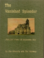 The Vanished Splendor: Postcard Memories of…