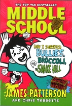 Middle School: How I Survived Bullies,…