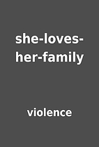 she-loves-her-family by violence