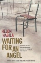 Waiting for an Angel by Helon Habila