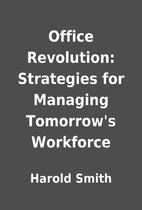 Office Revolution: Strategies for Managing…