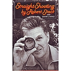 Straight Shooting by Robert Stack