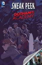DC Sneak Peek: Gotham Academy (2015) #1 by…