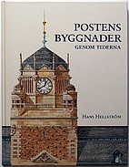 Postens byggnader genom tiderna by Hans…