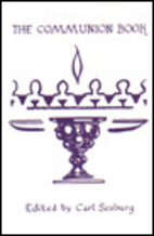 The Communion Book by Carl Seaburg