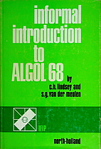 Informal introduction to ALGOL 68 by C. H…
