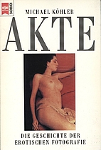 Akte by Michael Köhler
