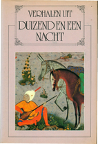 Verhalen uit duizend en een nacht. 4 by J.C.…