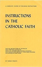 Instructions in the Catholic Faith by Parish…