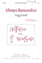 Always Remember by Gregg Sewell